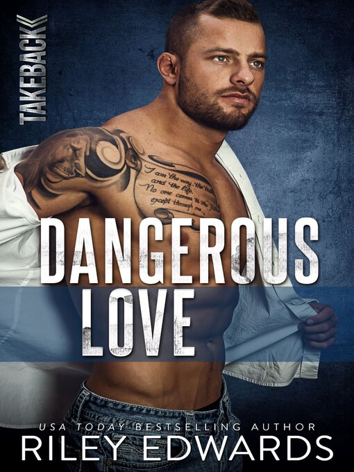 Title details for Dangerous Love by Riley Edwards - Available